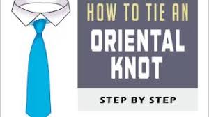 The instructions for tying an oriental knot are shown below. Tying A Simple Small Oriental Tie Knot Step By Step Tutorial