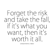Discover and share take a chance on love quotes. Quotes About Taking Risk With Love 16 Quotes