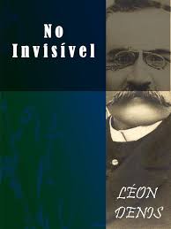 No Invisível eBook : Denis, Léon, Editora, AUTCH: Amazon.com.br: Livros