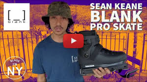 Blank Sean Keane Pro Skate (2021)