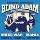 Blind Adam and the Federal league, makewar and Mania