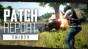 Pubg Patch Report Pc Update 30 Youtube