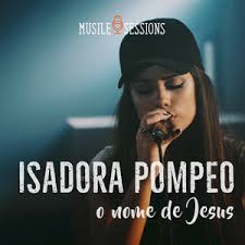 Postei esse vídeo no meu fc mas resolvi posta aqui tbm para te lembrar @isadora_pompeo a menina incrível que você é nunca se esqueça que você é muito importante pra gente e pra deus. O Nome De Jesus Isadora Pompeo Key And Bpm Songdata Io