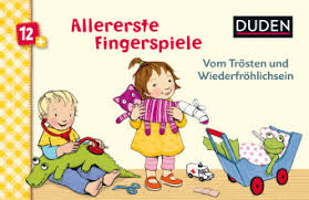 Das buch „die kleine raupe nimmersatt eignet sich dafür sehr gut. Duden 12 Allererste Fingerspiele Vom Trosten Und Wiederfrohlichsein Produkt