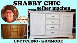 Du wirst überrascht sein, was aus einem alten, unansehnlichen möbelstück werden kann. Shabby Chic Selber Machen Upcycling Kommode Youtube