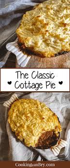 The Classic Cottage Pie Recipe Cooking With Bry Recipe Cottage Pie Recipe Cottage Pie Cottage Pie Recipe Beef