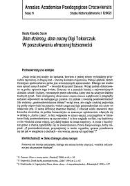 Ta pełna melancholijnego smutku (a miejscami i okrucieństwa) książka oferuje nam w finale wspaniały, optymistyczny koncept. Dom Dzienny Dom Nocny Olgi Tokarczuk W Poszukiwaniu Utraconej Tozsamosci