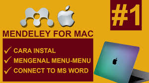 Mendeley For Mac 1 Cara Instal Mengenal Menu Dan Connect To Ms Word Youtube