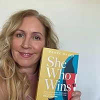 She Who Wins: Ditch Your Inner "Good Girl", Overcome Uncertainty, and Win  at Your Life.: Renée Bauer: 9781953027085: Amazon.com: Books