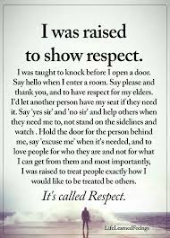 Pin By Margaret Page On Personal Growth Respect Quotes Life Quotes Words