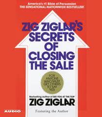 See you at the top pdf book by zig ziglar read online or free download in epub | pdf | mobi. The Secrets Of Closing The Sale Audiobook By Zig Ziglar Official Publisher Page Simon Schuster Canada