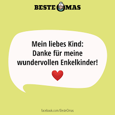 Mein Liebes Kind Danke Fur Meine Wundervollen Enkelkinder Enkelkinder Zitate Spruche Fur Oma Weisheiten