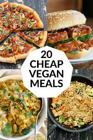 20 Cheap Vegan Meals Vegan Recipes On A Budget Vegan Richa Cheap Vegan Meals Vegan Meal Plans Whole Food Recipes