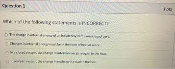 Solved Question 1 1 Pts Which Of The Following Statements Is Chegg Com