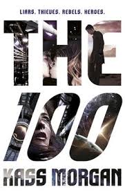 Последние твиты от the 100 (@cwthe100). The 100 Novel Series Wikipedia