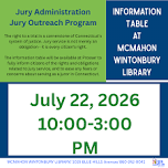 Jury Administration Outreach Program Information Table
