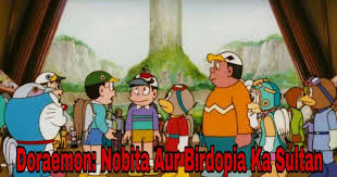 (360p, 480p, 720p hd, 1080p fhd). Doraemon Nobita Aur Birdopia Ka Sultan Movie