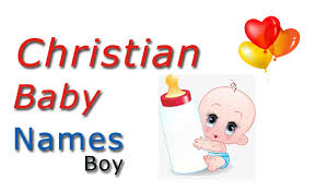 But there is a problem, it's very difficult to. Christian Baby Boy Names With Meanings Checkall In