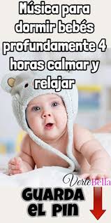 Musica Para Dormir Bebes Profundamente 4 Horas Calmar Y Relajar Musica Para Bebes Dormir Bebe Bebe