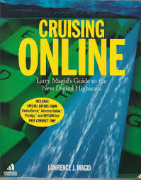 Cruising online was actually fun before grindr ruined everything. Cruising Online Larry Magid S Guide To The New Digital Highways Amazon De Magid Lawrence J Fremdsprachige Bucher
