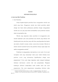 Jenis metodologi penelitian ini juga merupakan penelitian kuantitatif yang khas. 2
