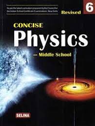 Icse indian certificate of secondary education (icse), new delhi. Selina Solutions For Concise Physics Class 6 Icse Shaalaa Com