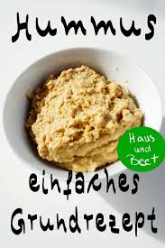 Hummus Rezept Einfach Vegan Sehr Lecker Haus Und Beet Rezepte Hummus Rezept Lecker