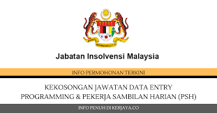 Pentadbiran am, jabatan perdana menteri, blok b8, kompleks jabatan perdana menteri, pusat pentadbiran kerajaan persekutuan, 62502 putrajaya, malaysia. Jabatan Insolvensi Malaysia Kerja Kosong Kerajaan