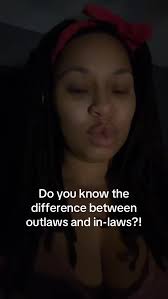 Do you know the difference between outlaws and in-laws?!