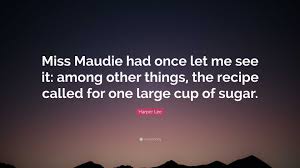 Miss Maudie And Aunt Alexandra By Janole Echadovar On Prezi