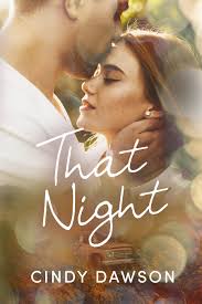 That Night by Cindy Dawson