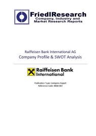 However, in strength there is also a weakness and large banks also have challenging marketing environments to deal with. Raiffeisen Bank International Ag Swot Analysis Company Report English Edition Ebook Friedl Peter J Amazon De Kindle Shop