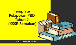 Peraturan komisi informasi nomor 2 tahun 2010 tentang prosedur penyelesaian sengketa informasi publik. Template Pelaporan Pbd Tahun 2 Kssr Semakan