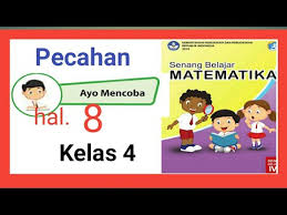 We did not find results for: Ayo Mencoba Halaman 8 Pecahan Buku Senang Belajar Matematika Kelas 4 Youtube