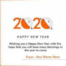 Happy New Year Greeting Card 2020 With Name Edit Happy New Year Greetings Happy New Year Friends New Year Greetings