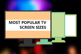 6 most popular tv screen sizes tvsguides