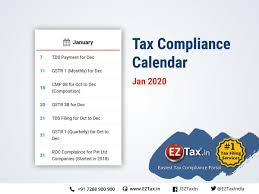 Tax Compliance Calendar For January 2020 Https Eztax In Easiest Tax Compliance Platform Software Expert Serv In 2020 Income Tax Filing Taxes Income Tax Return