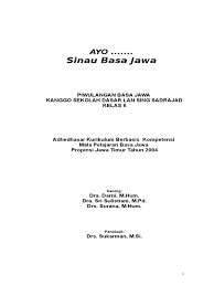 Pilihen salah siji wangsulan kang kok anggep bener! Buku Bhs Jawa Sd 6