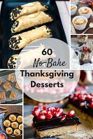 60 No Bake Thanksgiving Desserts By The Redhead Baker Thanksgiving Desserts Thanksgiving Desserts Easy Desserts