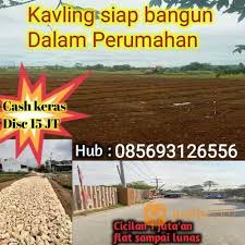 > 1 kavling luas 252 m2 (18m x 14m) dan > 2. Tanah Kavling Murah 60 Juta All In Bogor Jualo