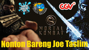 Street fighter ii turbo hyperfighting 9: Nonton Bareng Joe Taslim Mortal Kombat The Movie 2021 Di Bioskop Cgv Grand Indonesia Youtube