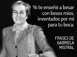 La experiencia es como un billete de lotería comprado después del sorteo. 10 Frases De Gabriela Mistral Para Que Te Sientas Invencible