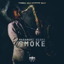 Jul 13, 2017 · common searches that lead to this page: Masanori Oishi Smoke By Odradek Records