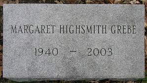 Margaret Highsmith Grebe (1940-2003)