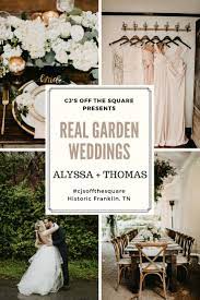 Modern White Wedding In Franklin Tn April 22nd Nashville Garden Wedding Event Venue Cj S Off The Square Wedding Venues Wedding Event Venues Outdoor Wedding Venues