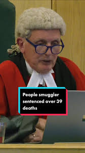 People Smuggler Sentenced for Involvement in Essex Lorry Tragedy