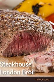 When You Get The Urge For A Good Steak But Without The Steakhouse Price Tag Just Make Our Recipe For Steakhous London Broil Recipes London Broil Veal Recipes
