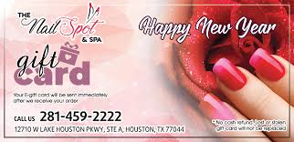 Send by email or mail, or print at home. Nail Salon Houston Nail Salon 77044 The Nail Spot Spa