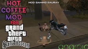 Last update wednesday, june 22, 2005. Hot Coffee Mod For Gta Sa Android By Gaming Gaurav Youtube