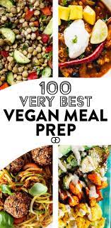 100 Vegan Meal Prep Ideas That Everyone Will Love Recipe Vegan Meal Prep Vegan Recipes Healthy Vegan Dinner Recipes